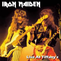 Iron Maiden (UK-1) : Live at Tiffany's